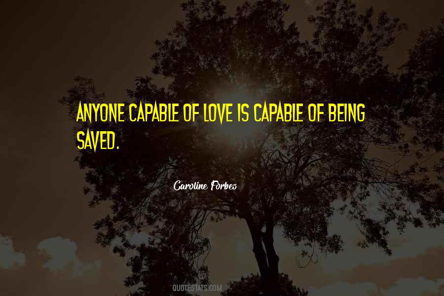 Quotes About Being Saved By Love #492009