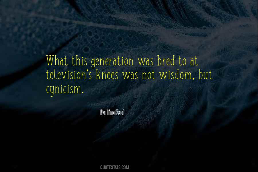 Quotes About This Generation #1103245
