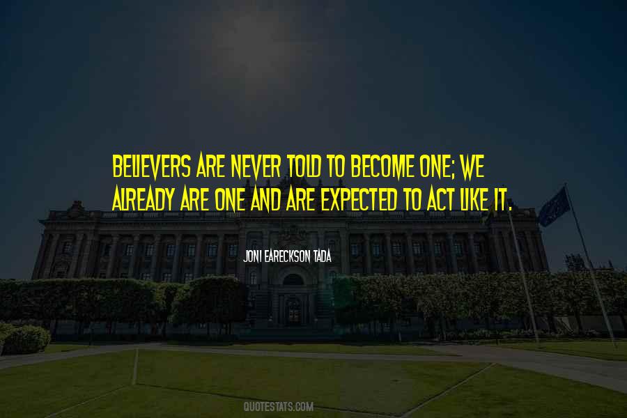 Expected To Act Quotes #1165552