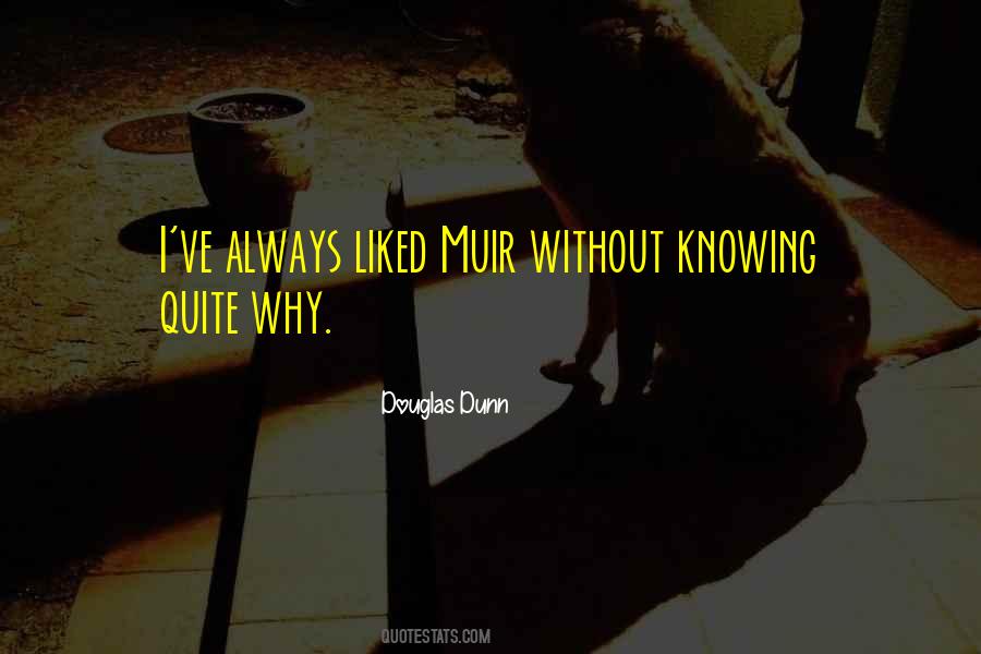 Quotes About Not Knowing What You've Got #124719