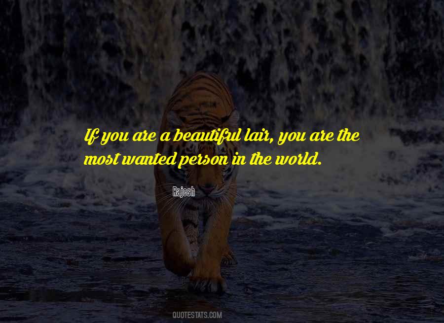 Most Beautiful Person Quotes #1481087