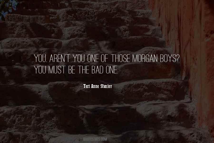 Bad Bad Boys Quotes #561628