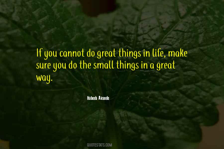 Quotes About The Small Things In Life #391617