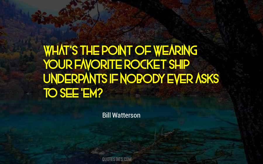 Quotes About Underpants #1252597