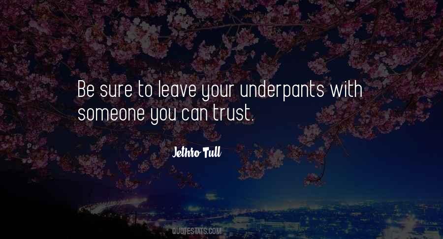 Quotes About Underpants #978268