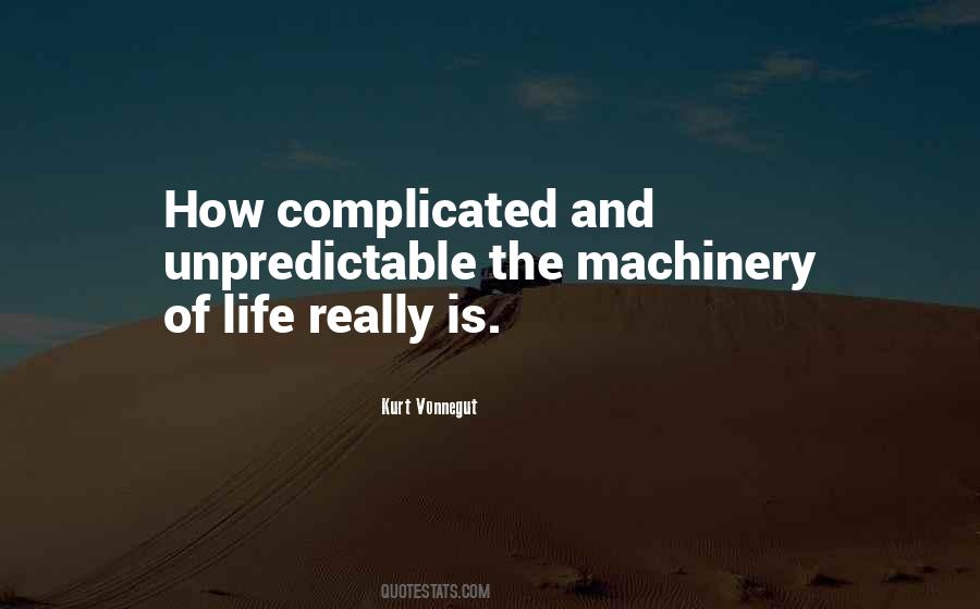 Quotes About How Complicated Life Is #1198014