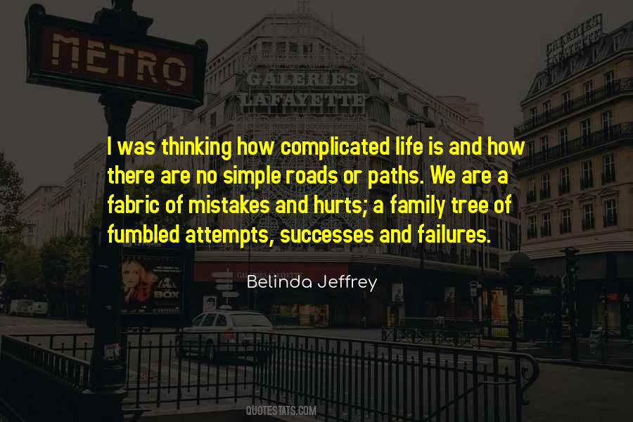 Quotes About How Complicated Life Is #1445761