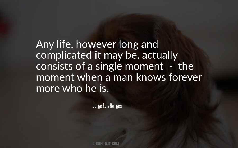 Quotes About How Complicated Life Is #4810