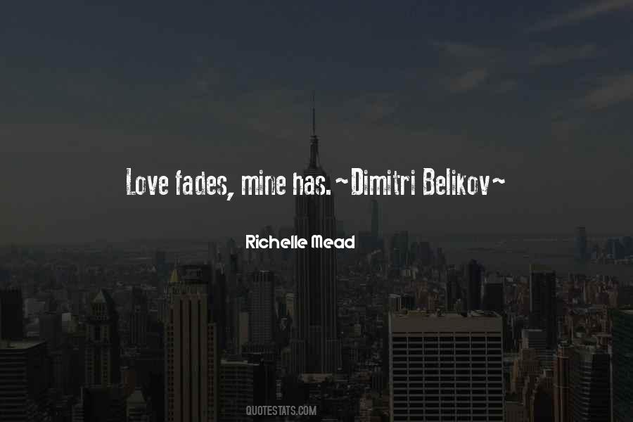 Quotes About Dimitri Belikov #471656