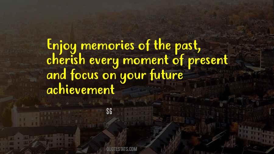 Focus On Your Future Quotes #1663404