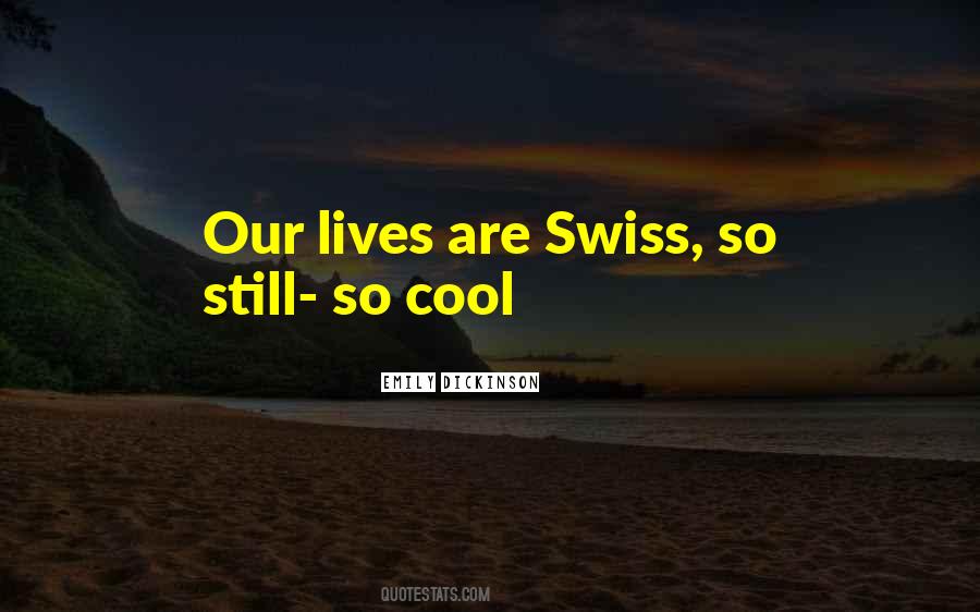 Quotes About Swiss #848074