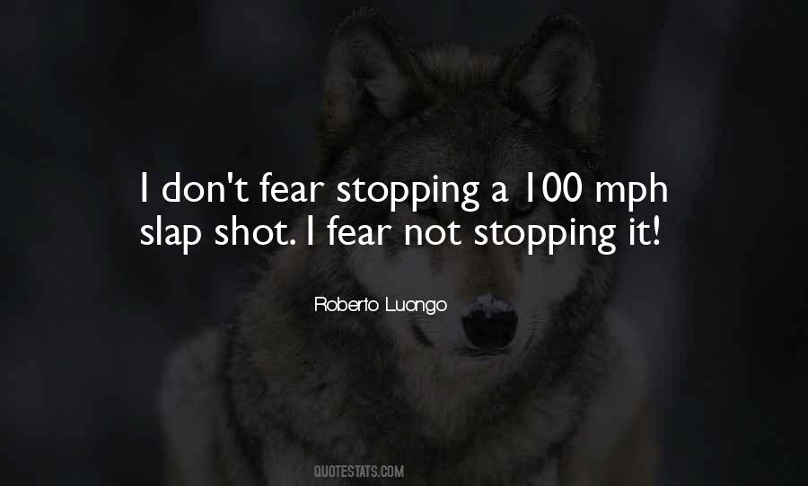 Quotes About Not Stopping #1486104