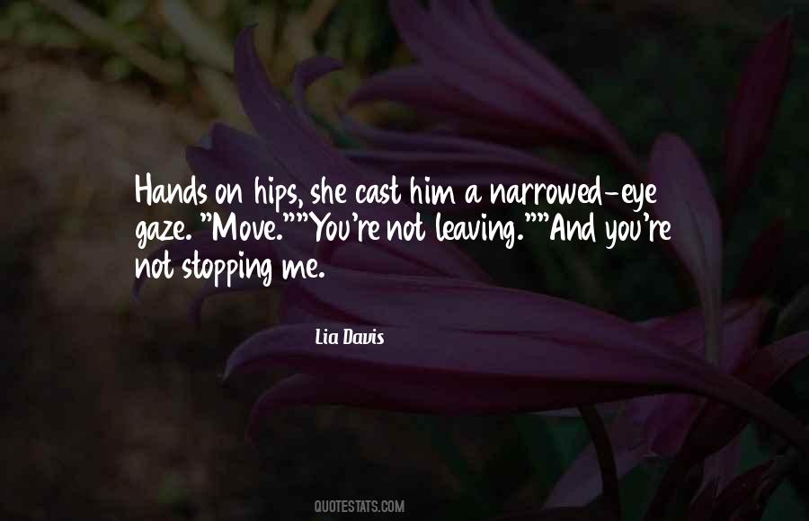 Quotes About Not Stopping #1565516
