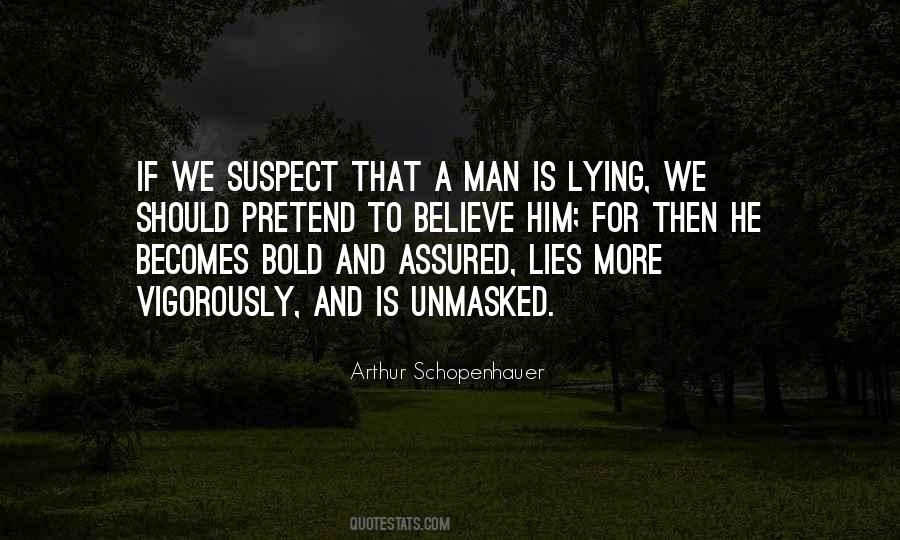 Quotes About A Man Lying #759602