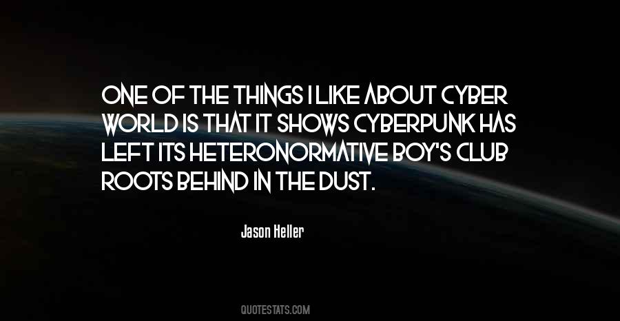 Quotes About Cyberpunk #736296