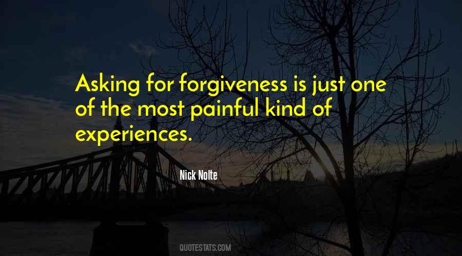 Quotes About Asking Forgiveness #121656