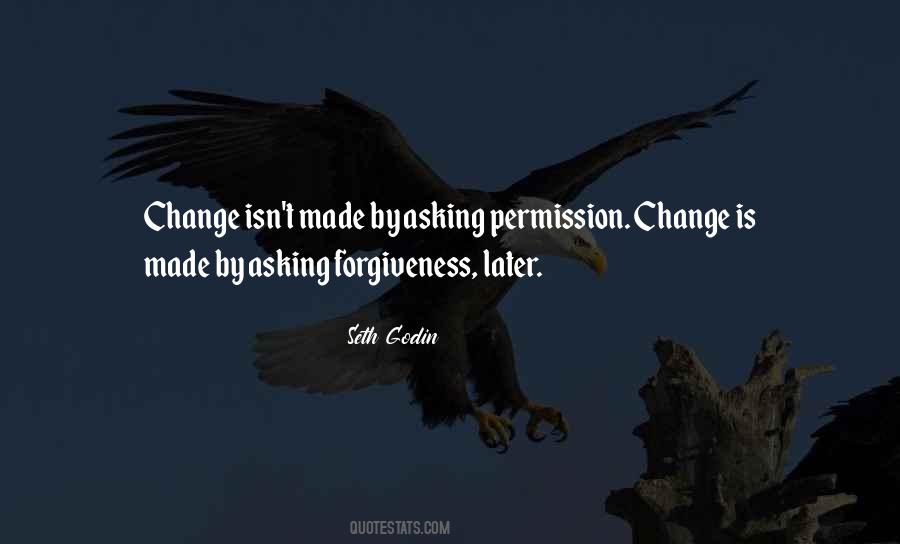 Quotes About Asking Forgiveness #1279723