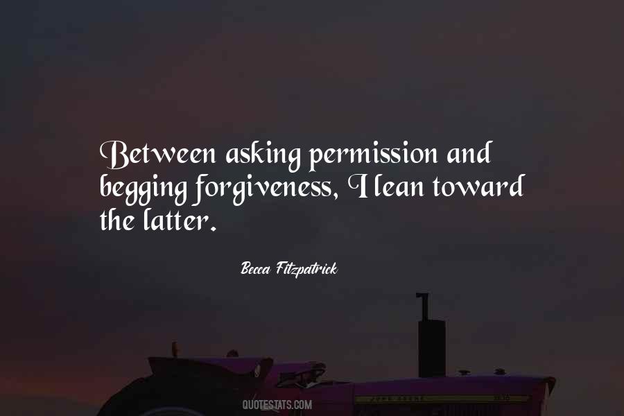 Quotes About Asking Forgiveness #1767337