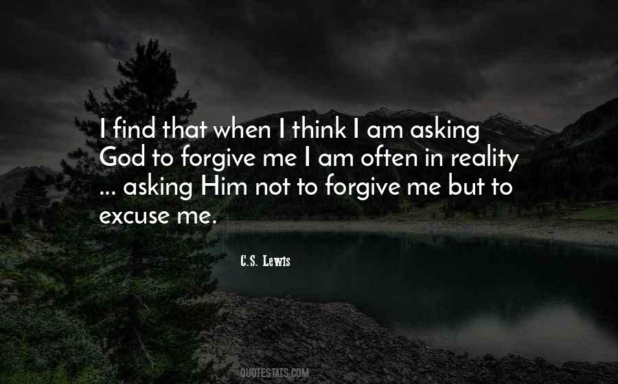 Quotes About Asking Forgiveness #493425