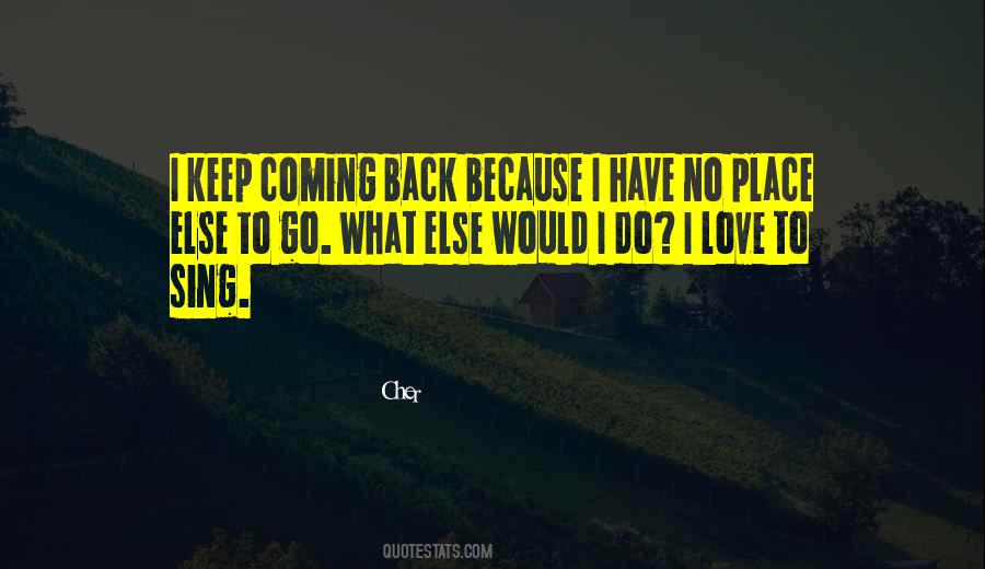 Quotes About Love Coming Back #1069669