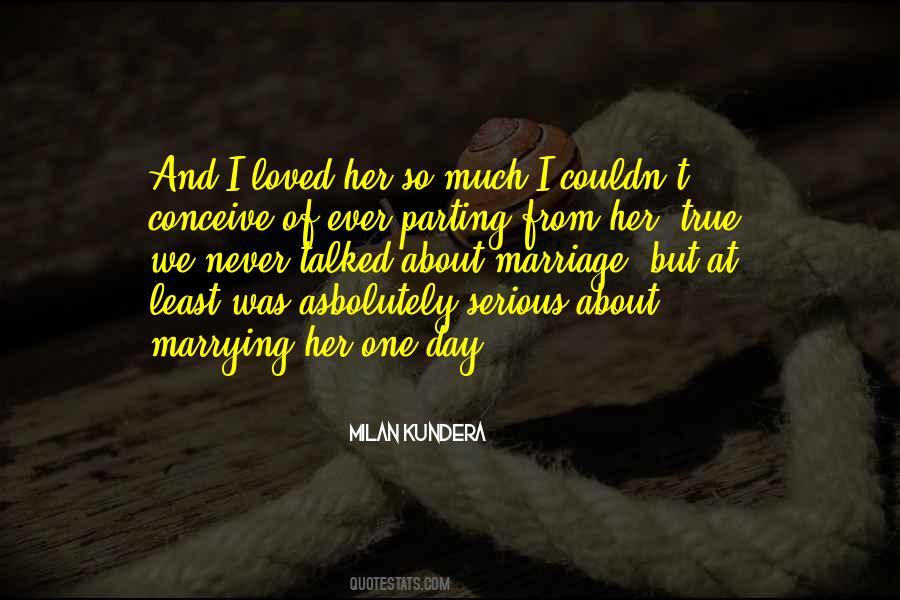 Quotes About About Marriage #1709720