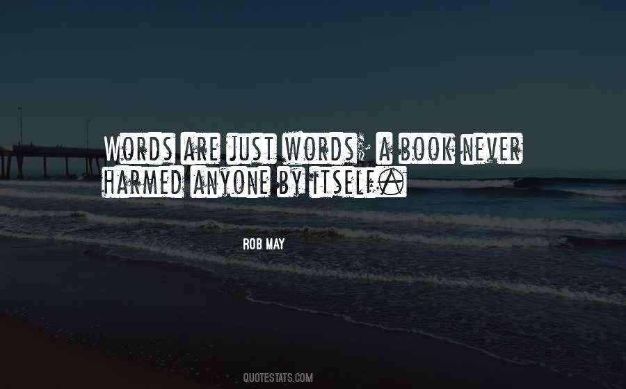 Quotes About Words Are Just Words #48838