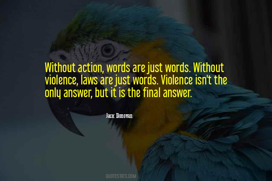 Quotes About Words Are Just Words #769241