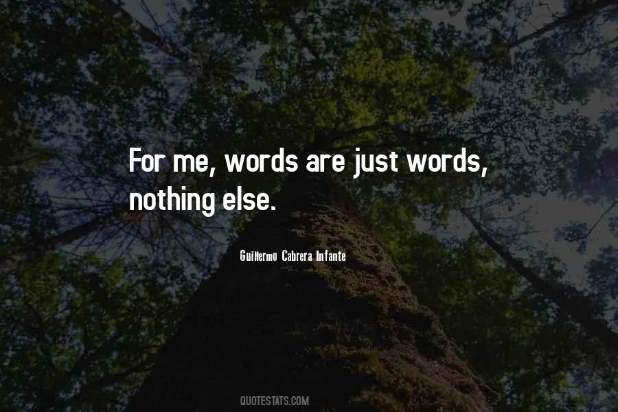 Quotes About Words Are Just Words #838844