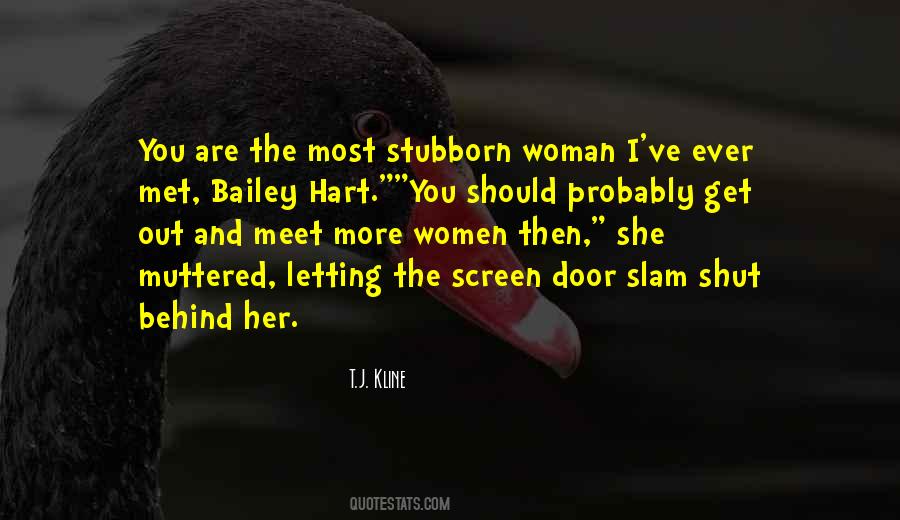 Quotes About Stubborn Woman #1116516