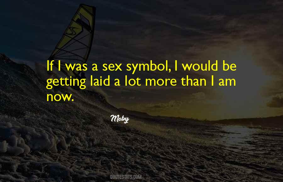 Getting Sex Quotes #1189242