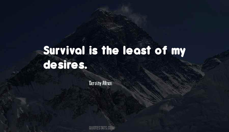 Quotes About Survival #1620378