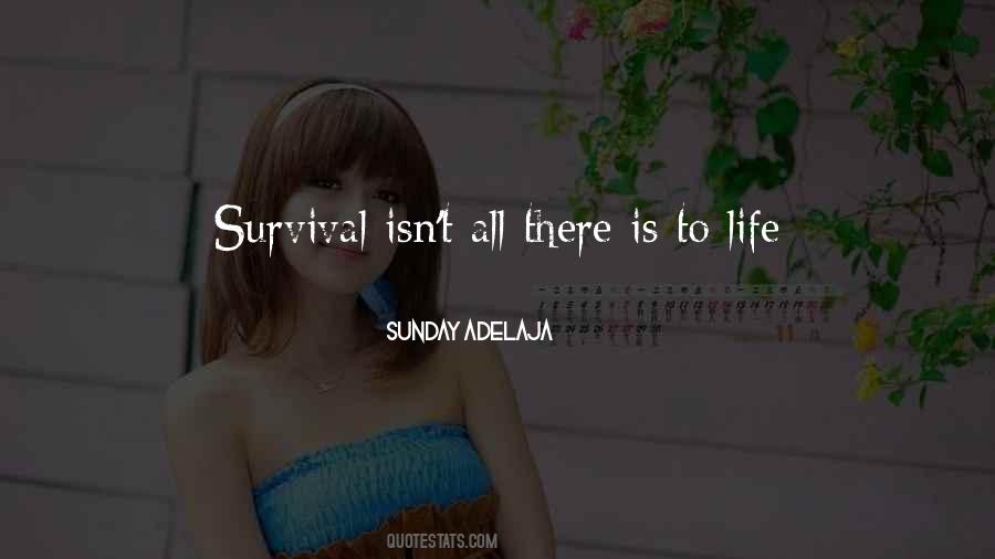 Quotes About Survival #1691764