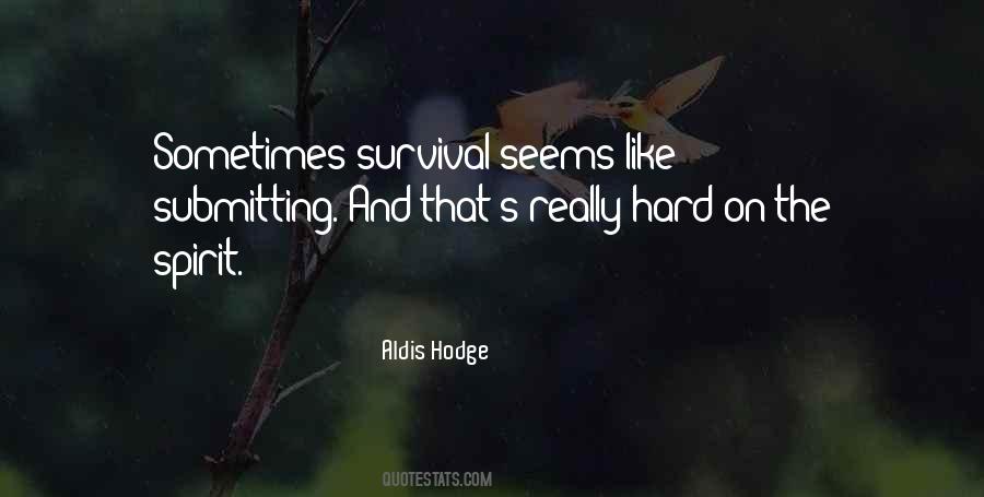 Quotes About Survival #1692798