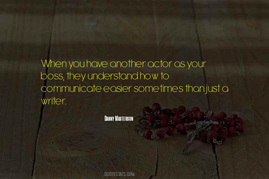 Understand And Communicate Quotes #1238115