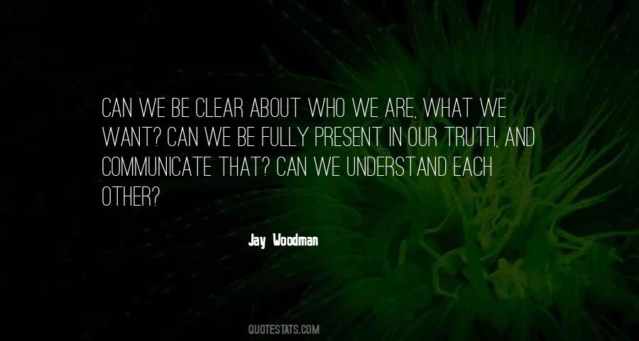 Understand And Communicate Quotes #295862