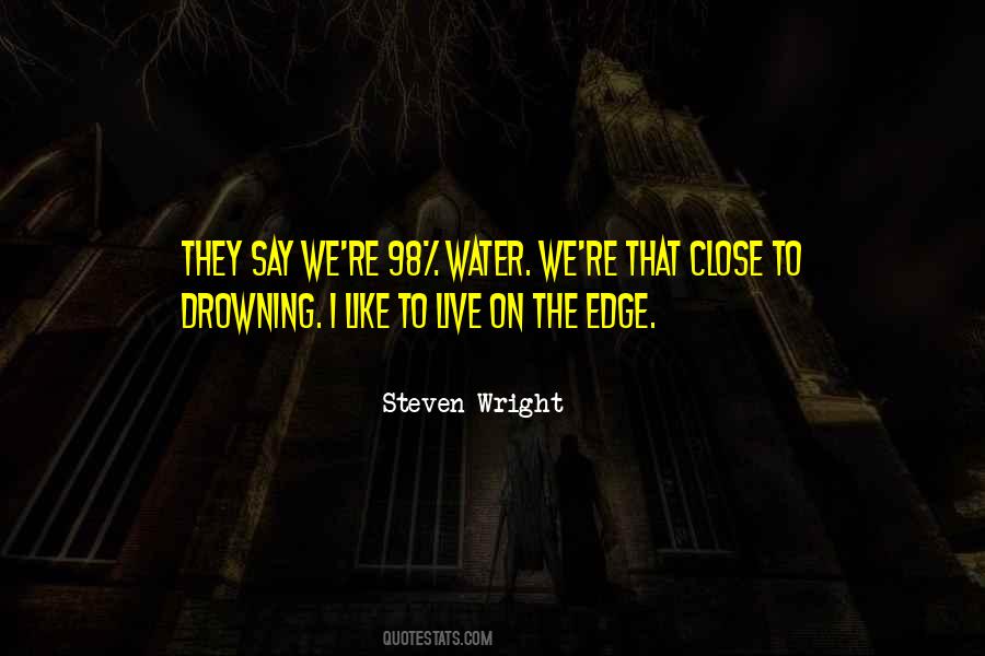 Quotes About Water's Edge #182963