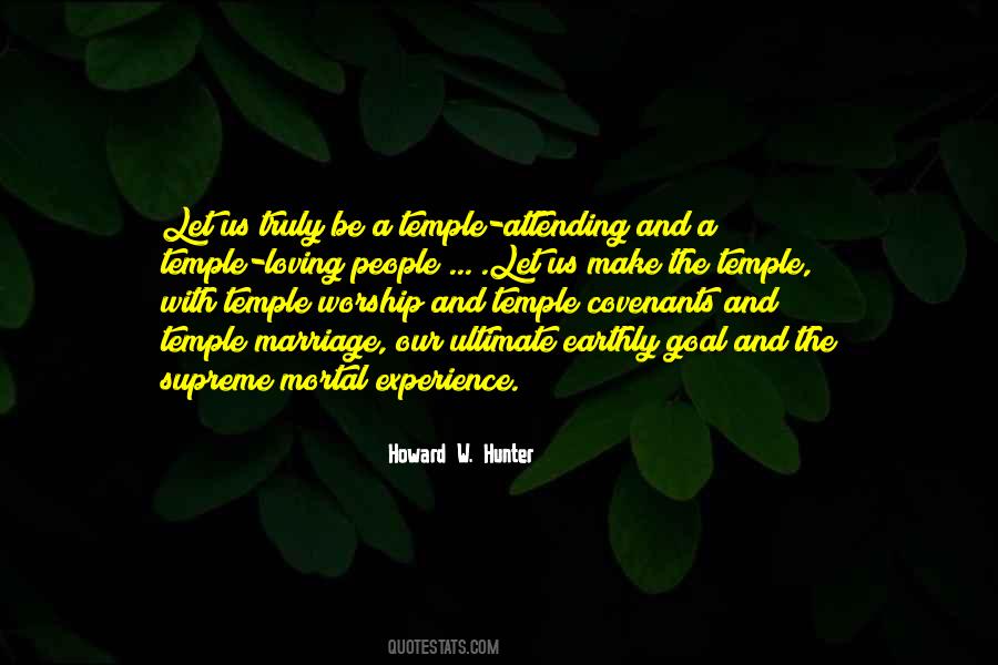 Quotes About Attending The Temple #892403