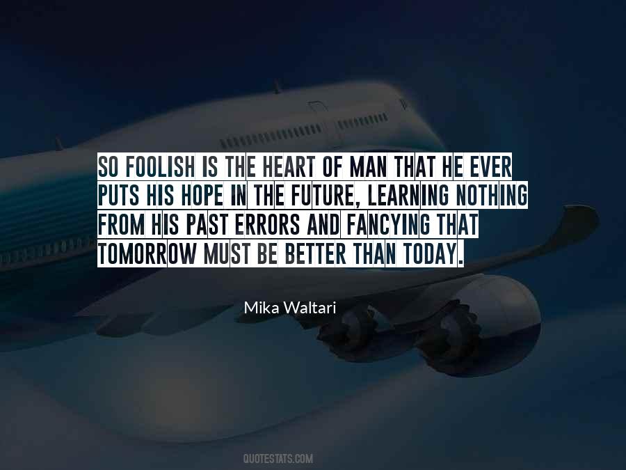 Quotes About Foolish Heart #1272347