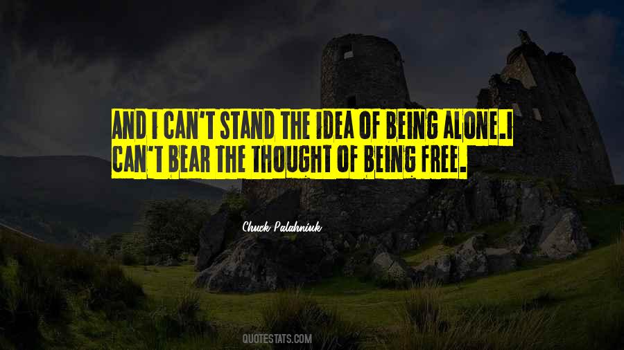 Quotes About I Stand Alone #967256