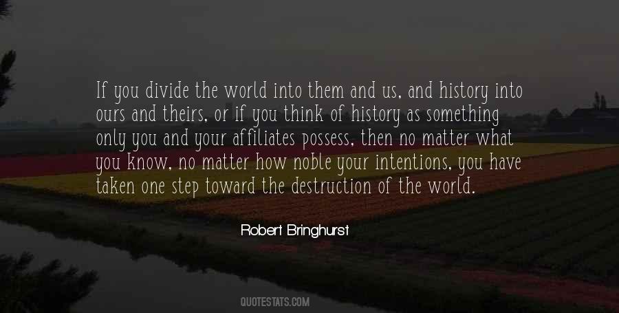 Quotes About Noble Intentions #1834581