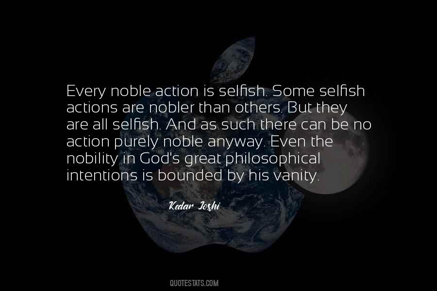 Quotes About Noble Intentions #820809