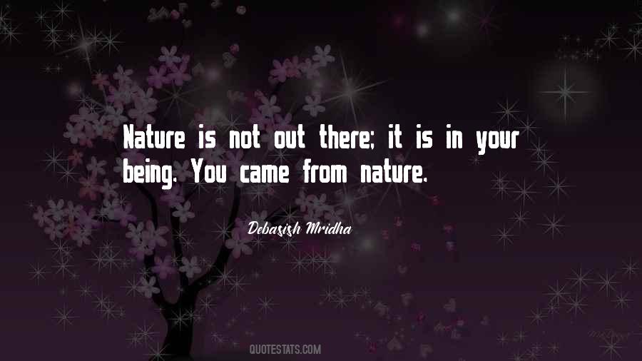 Quotes About Being Out In Nature #1809583