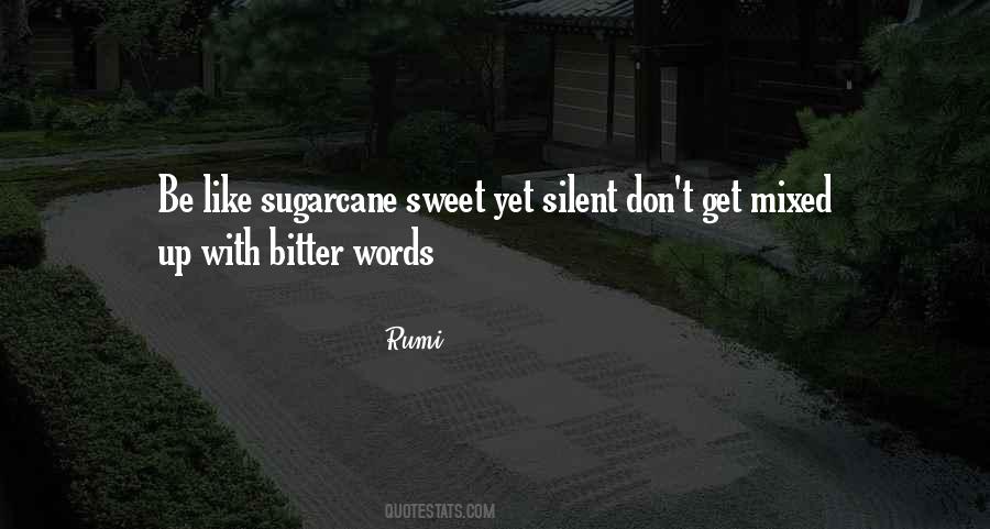 Quotes About Sugarcane #1481596