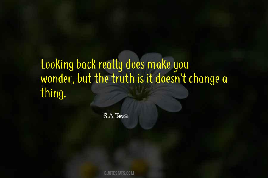 Quotes About Looking Back At The Past #32488