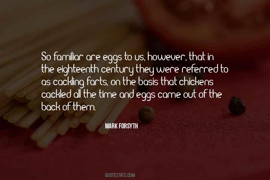 Quotes About Eggs And Chickens #1366054