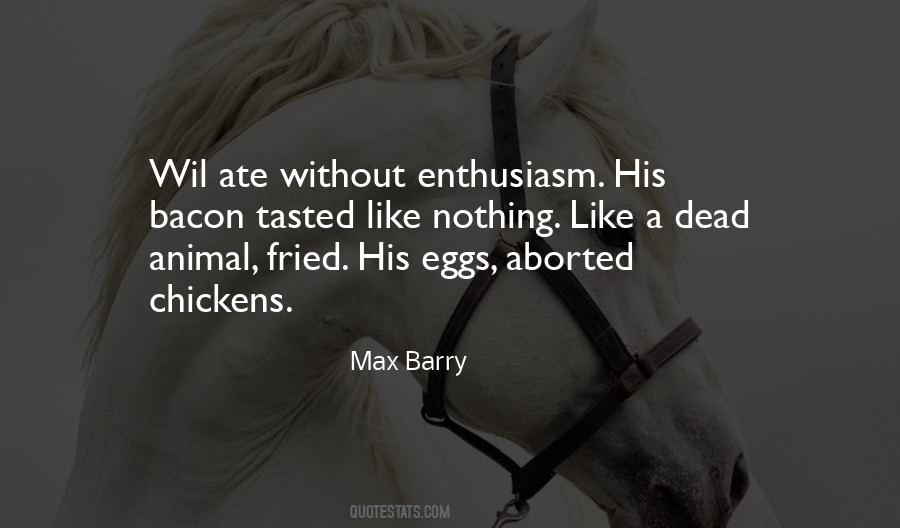 Quotes About Eggs And Chickens #380298