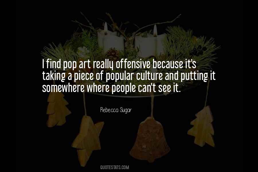 Quotes About Offensive Art #1080399