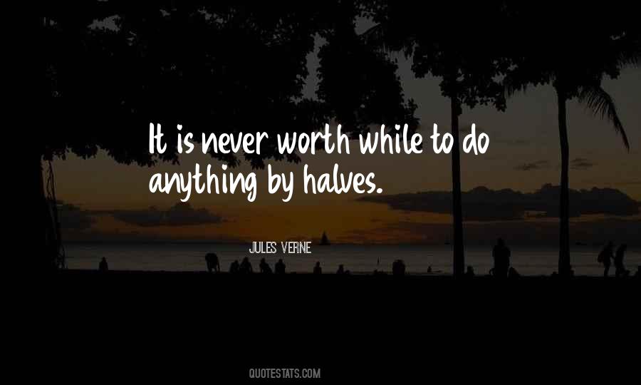 Quotes About Halves #674505