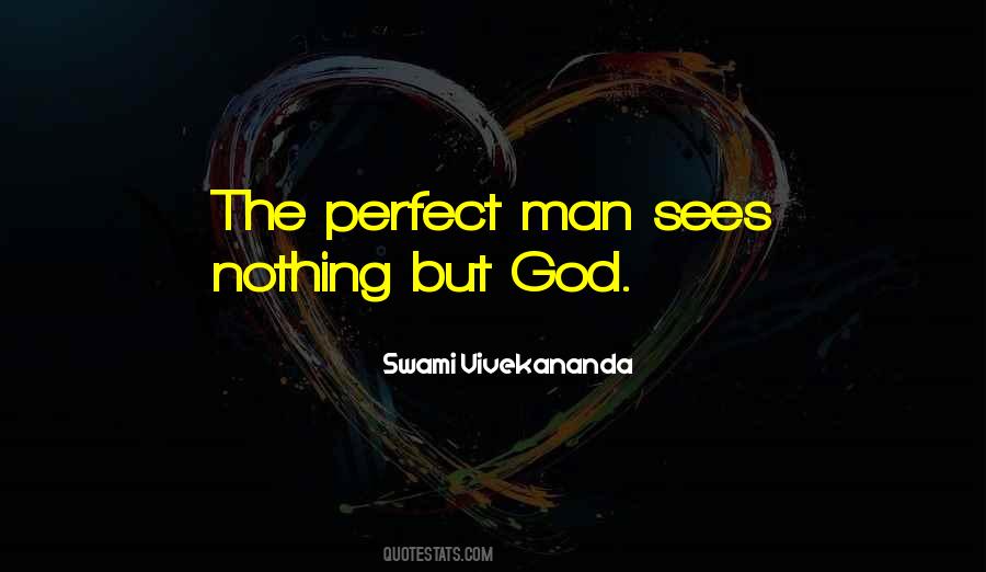 Quotes About Perfect Man #1319698