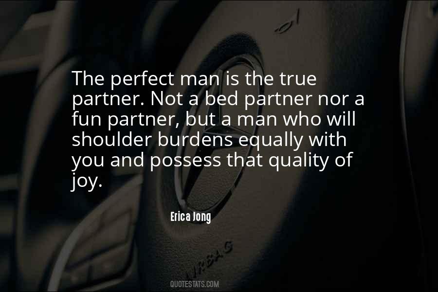 Quotes About Perfect Man #1716619